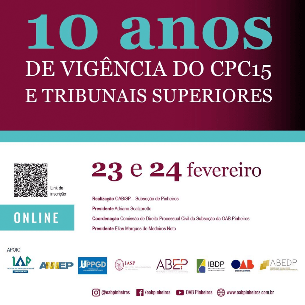 Evento Online: 10 Anos de vigência do Cpc15 e Tribunais Superiores