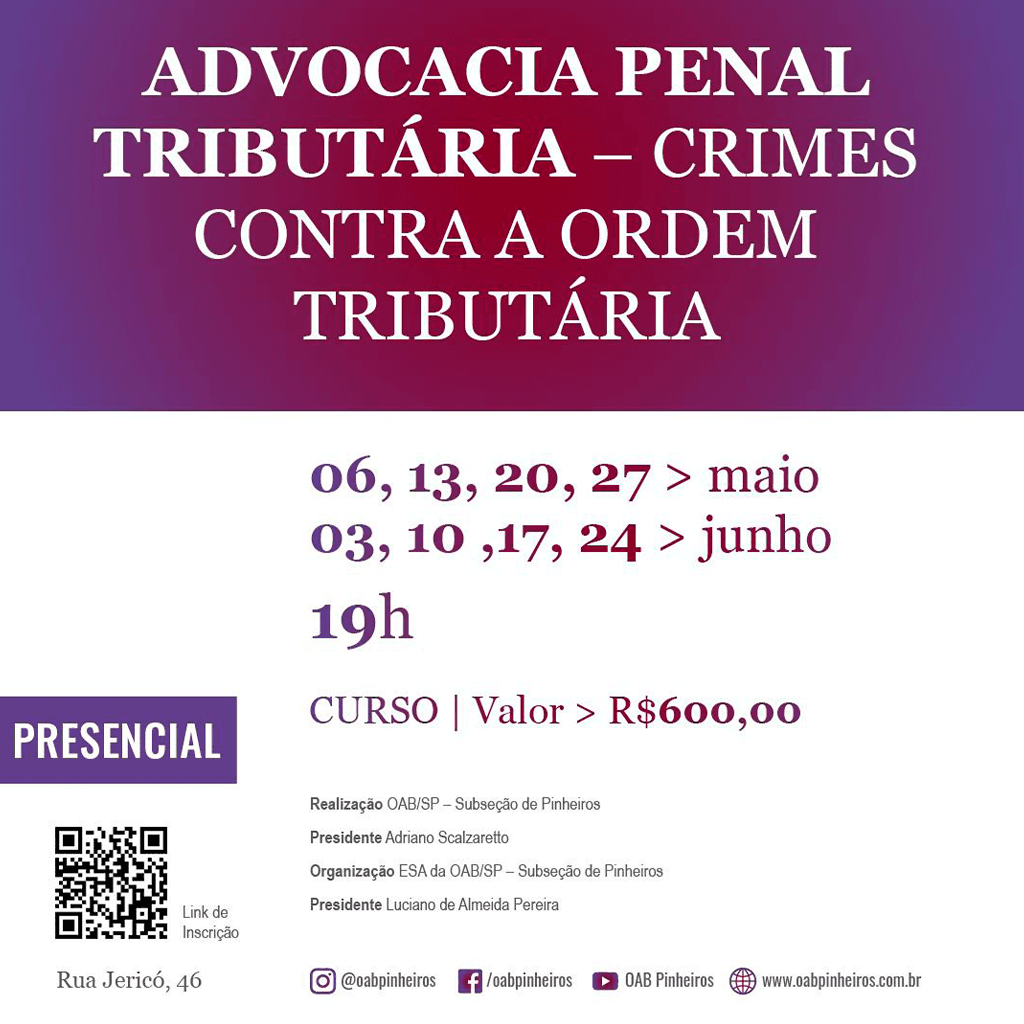 📙 ESA Pinheiros: Advocacia Penal Tributária - Crimes contra a Ordem Tributária